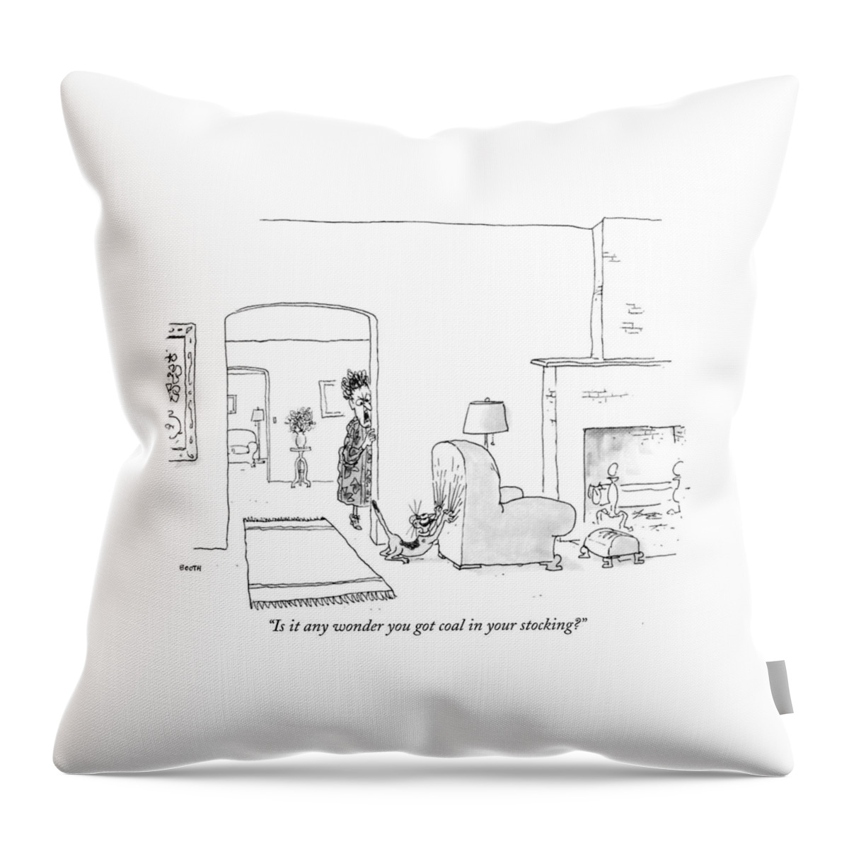 Is It Any Wonder You Got Coal In Your Stocking? Throw Pillow