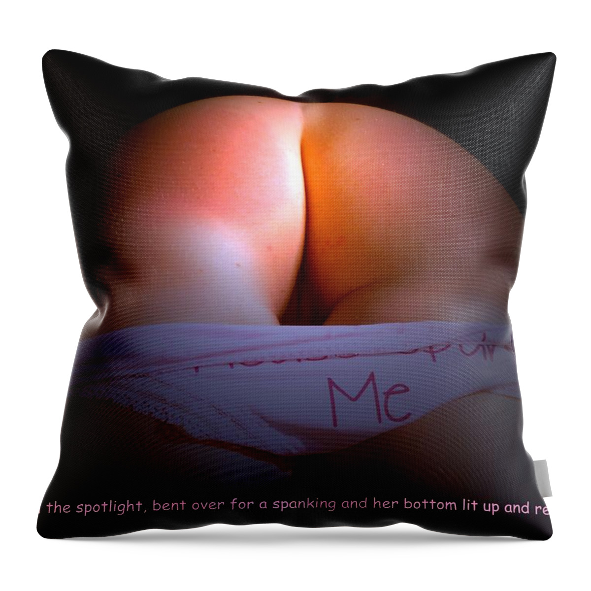 Spank Throw Pillow featuring the photograph Lit Up For Spanking by Asa Jones