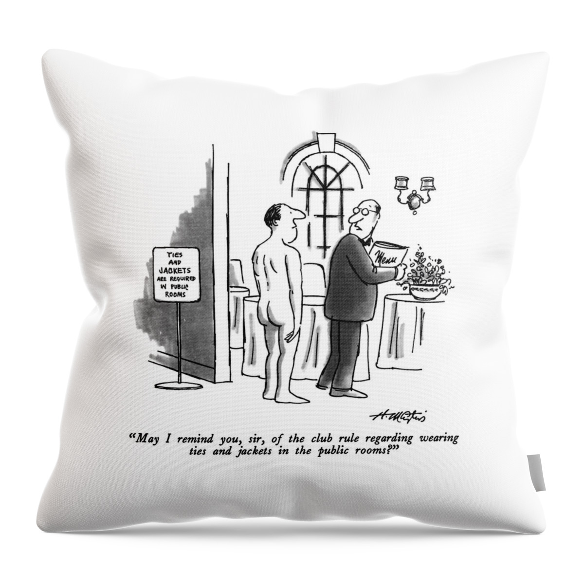 May I Remind Throw Pillow