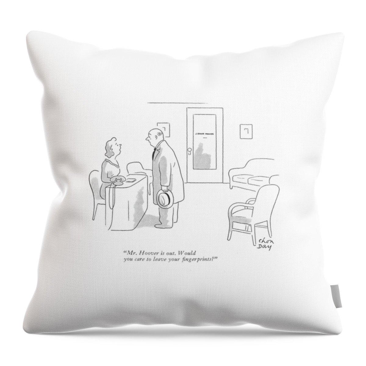 Mr. Hoover Is Out. Would You Care To Leave Throw Pillow