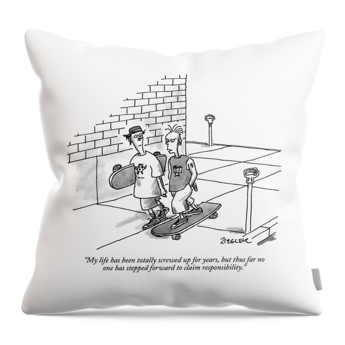 My Life Has Been Totally Screwed Up For Years Throw Pillow