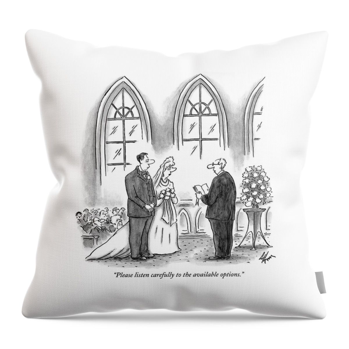 Please Listen Carefully To The Available Options Throw Pillow