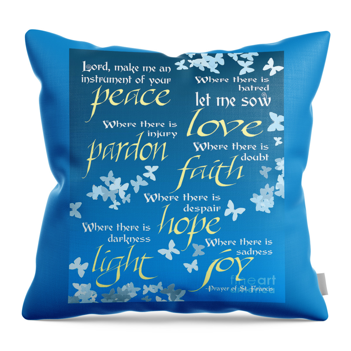 Prayer Of St Francis Throw Pillow featuring the digital art Prayer of St Francis - Pope Francis Prayer - Blue Butterflies by Ginny Gaura