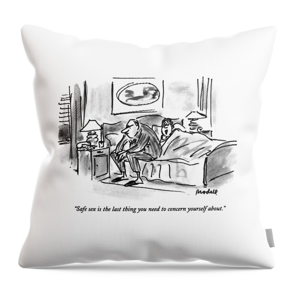 Safe Sex Is The Last Thing You Need To Concern Throw Pillow
