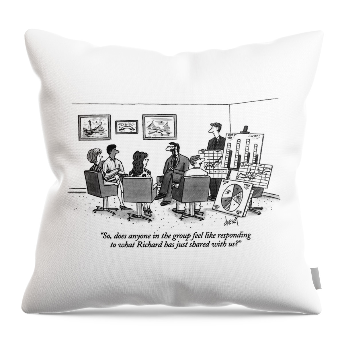 So, Does Anyone In The Group Feel Like Responding Throw Pillow