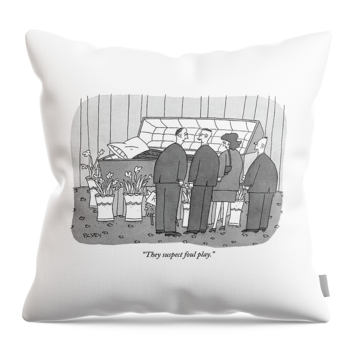 They Suspect Foul Play Throw Pillow