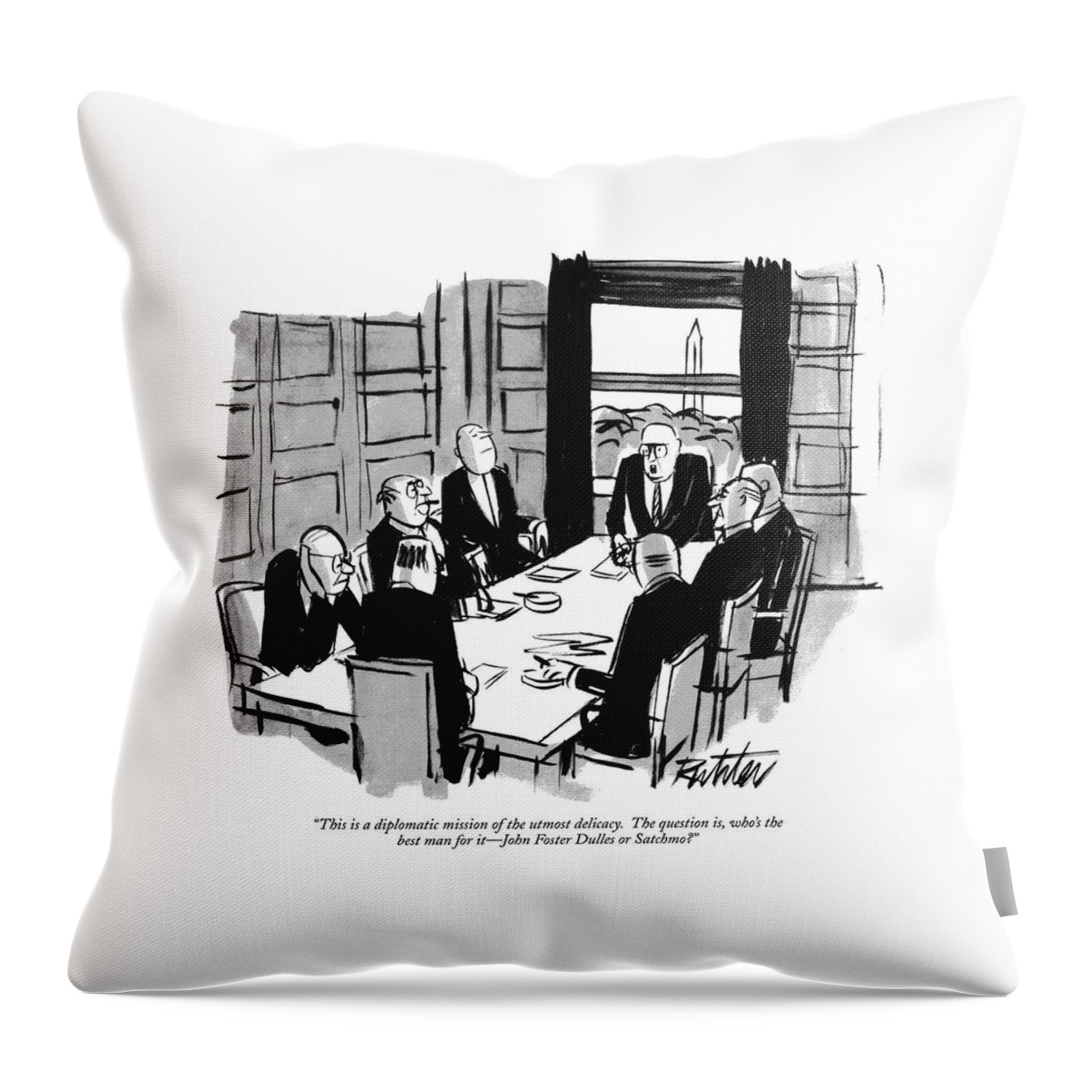 This Is A Diplomatic Mission Of The Utmost Throw Pillow