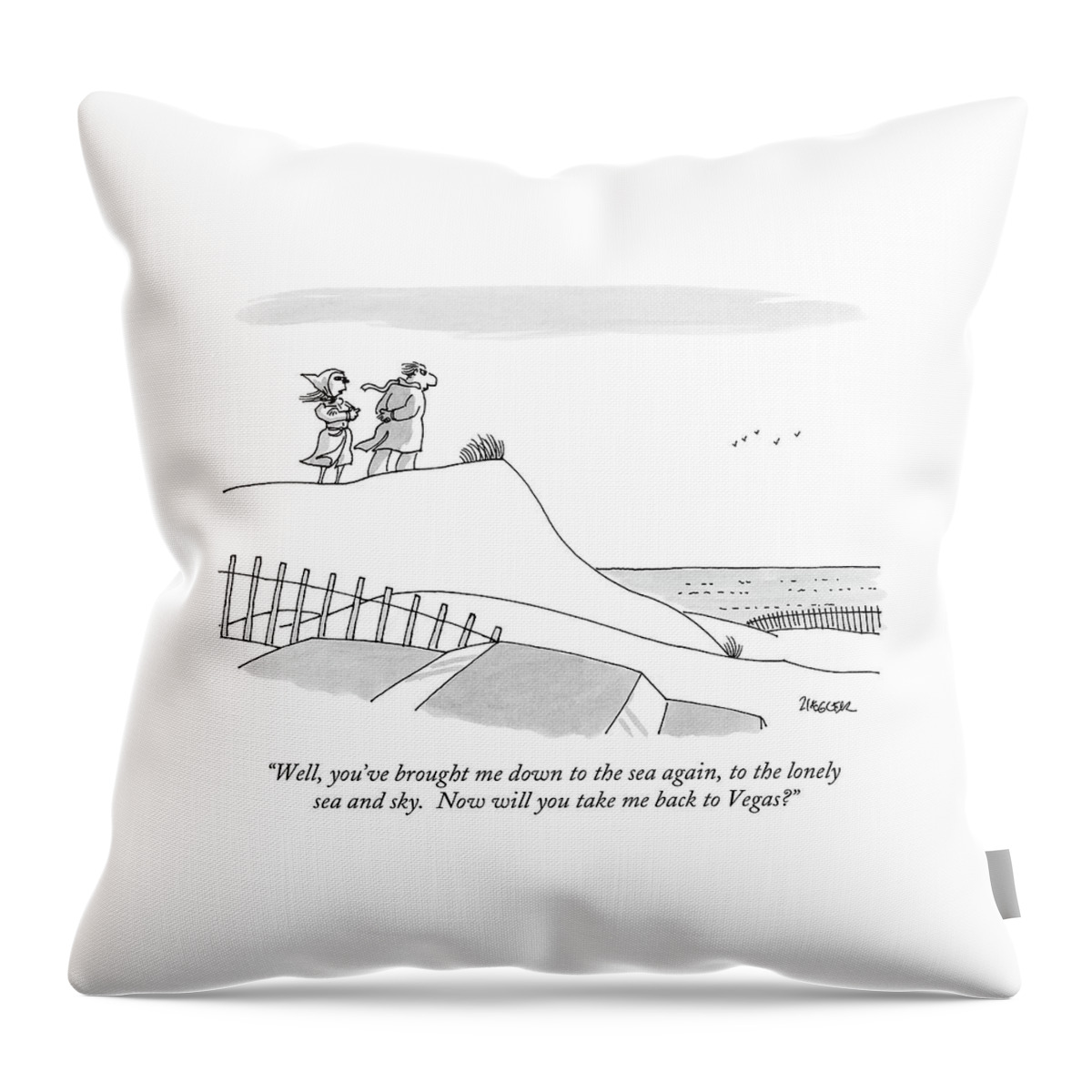 Well, You've Brought Me Down To The Sea Throw Pillow