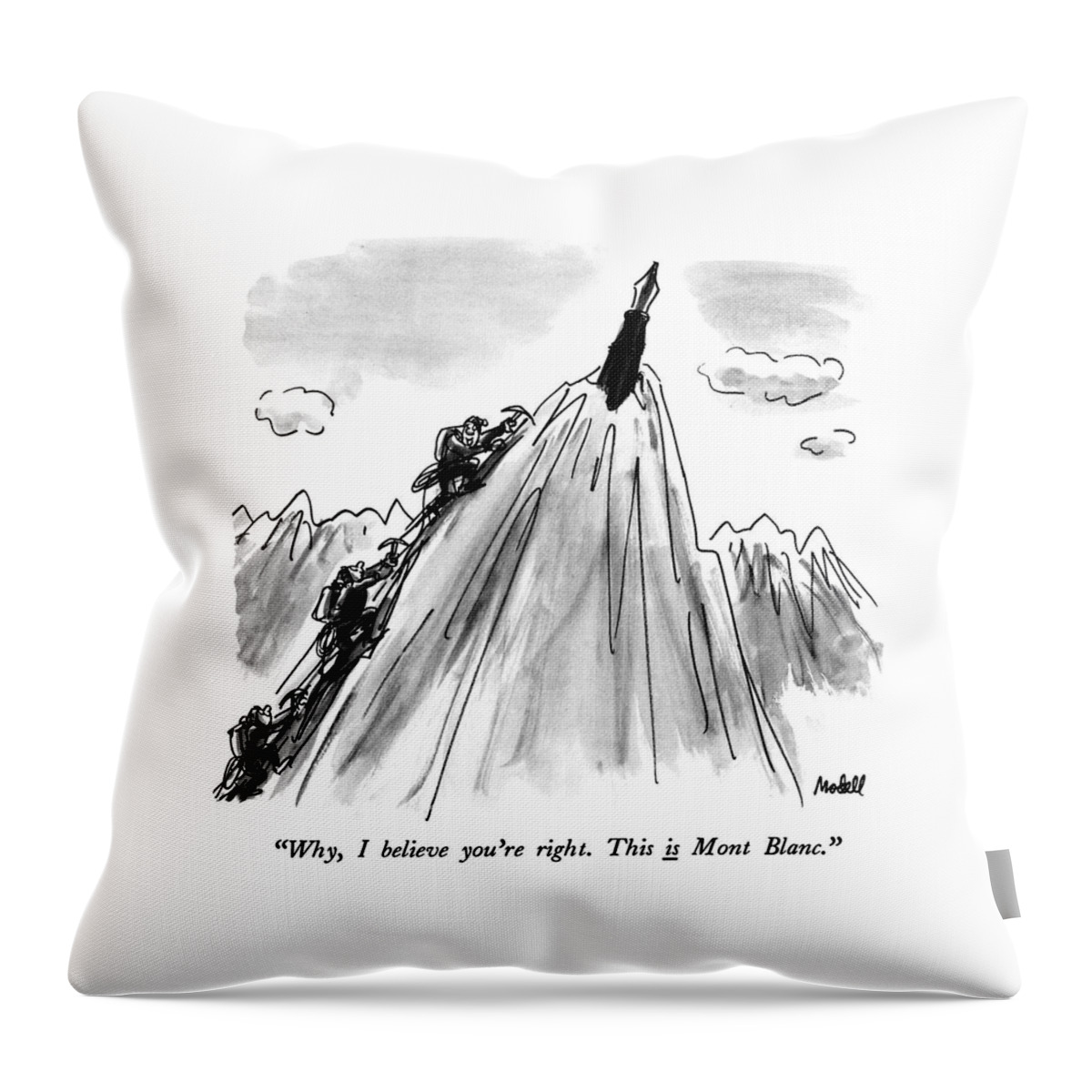 Why, I Believe You're Right.  This Is Mont Blanc Throw Pillow