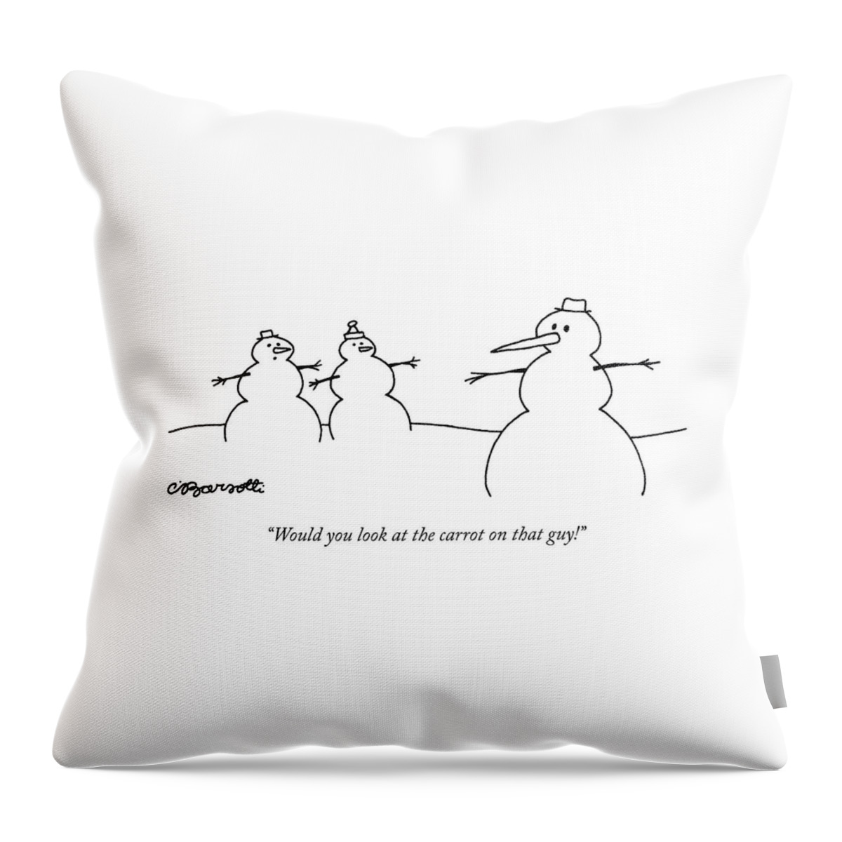 Would You Look At The Carrot On That Guy! Throw Pillow