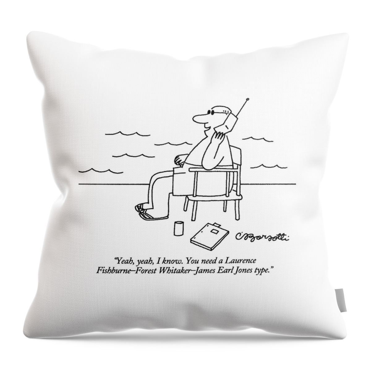 Yeah, Yeah, I Know.  You Need A Laurence Throw Pillow