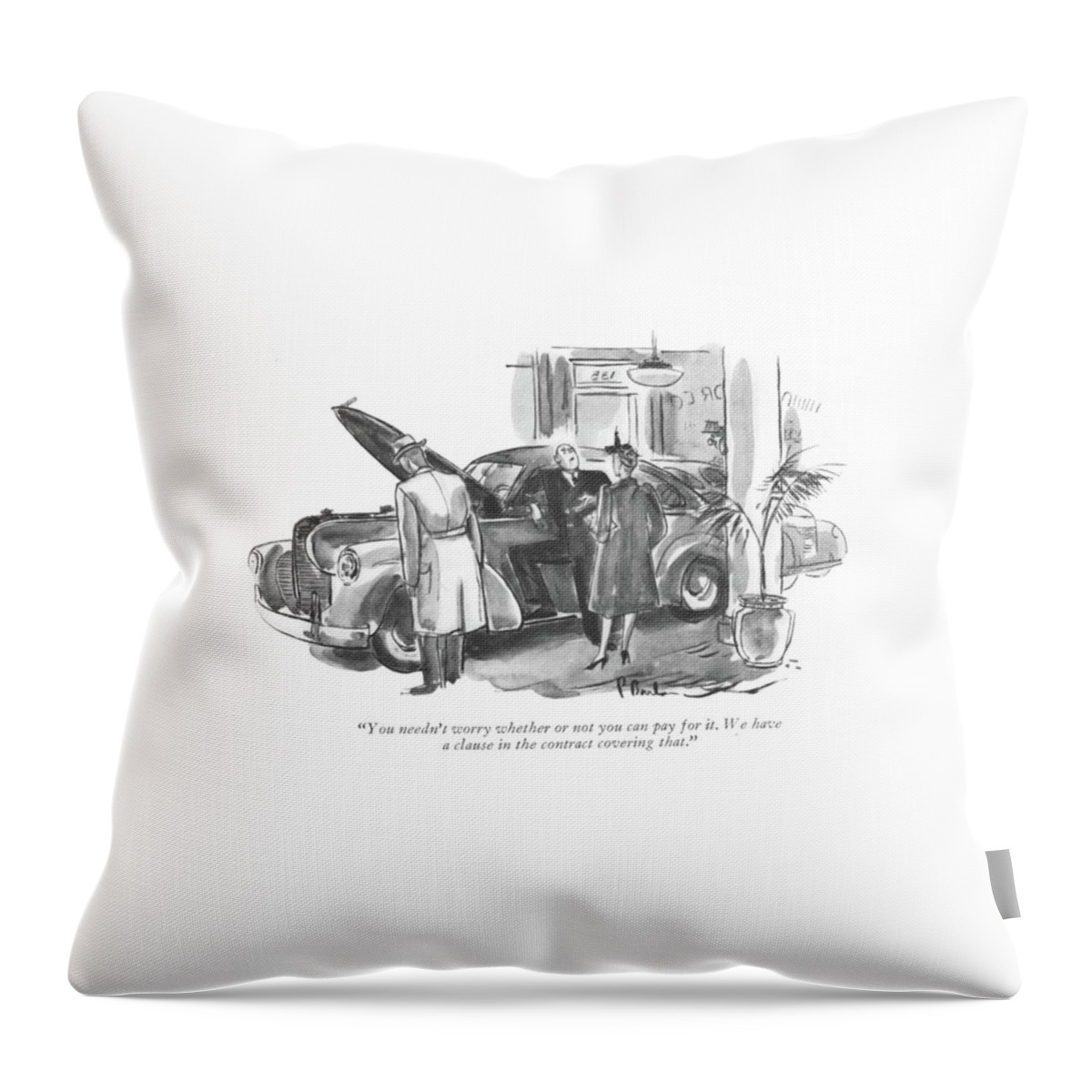 You Needn't Worry Whether Or Not You Can Pay Throw Pillow