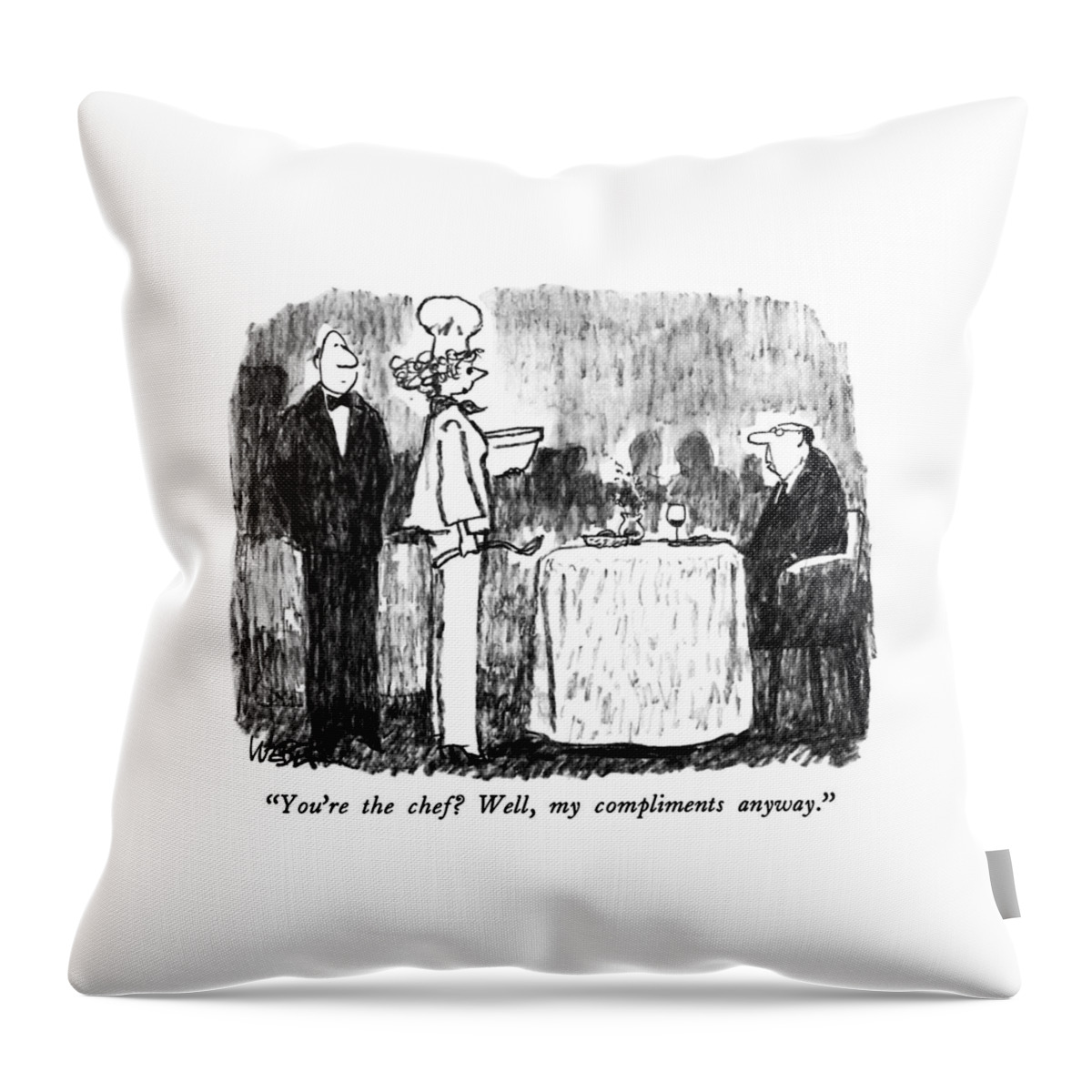 You're The Chef?  Well Throw Pillow