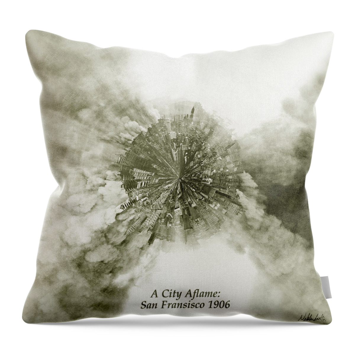 San Francisco Throw Pillow featuring the photograph Planet Wee San Fransisco 1906 Fire by Nikki Smith