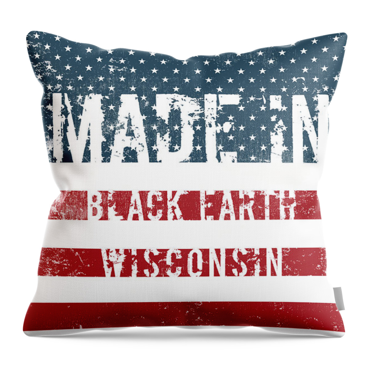 Black Earth Throw Pillow featuring the digital art Made in Black Earth, Wisconsin #1 by Tinto Designs