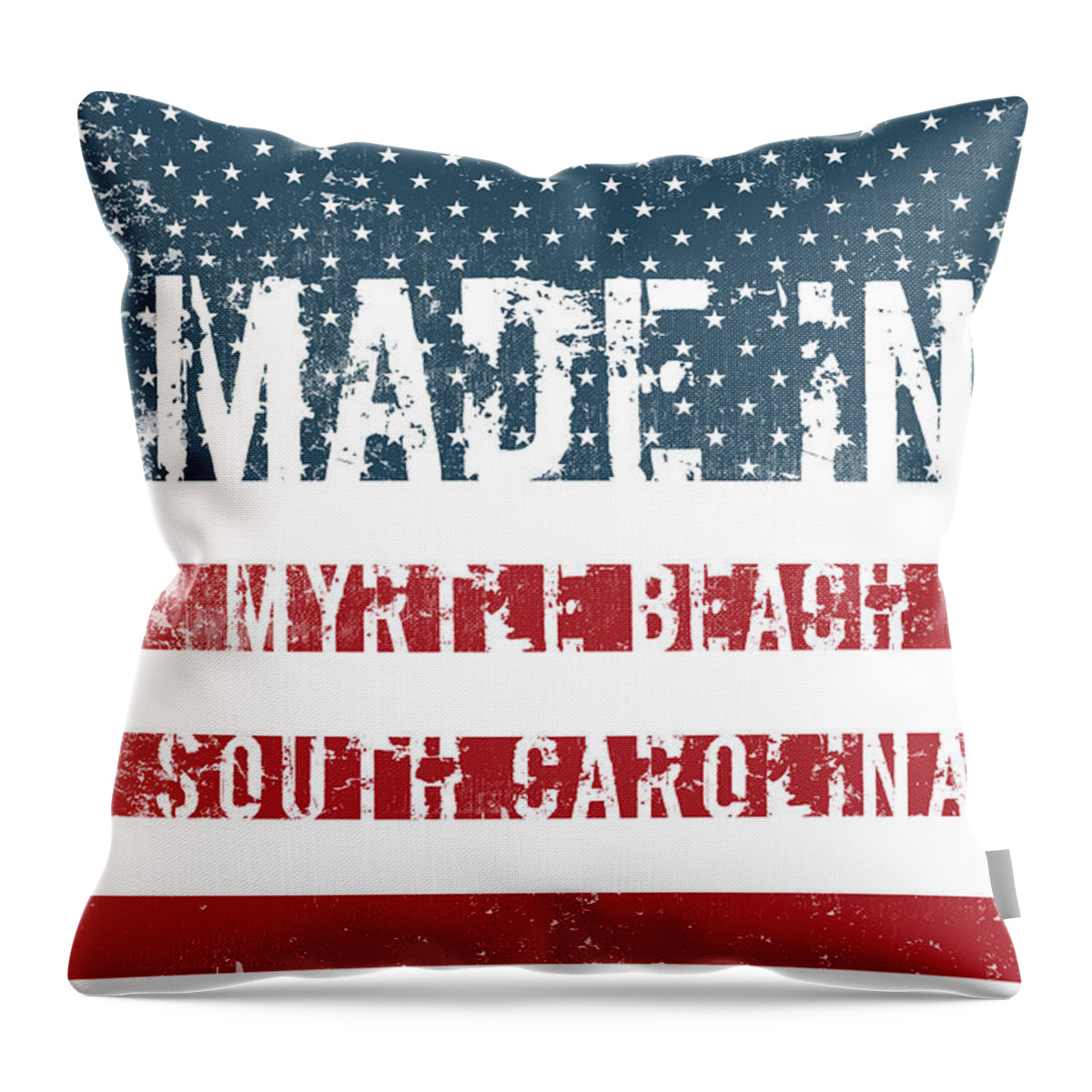 Myrtle Beach Throw Pillow featuring the digital art Made in Myrtle Beach, South Carolina #1 by Tinto Designs