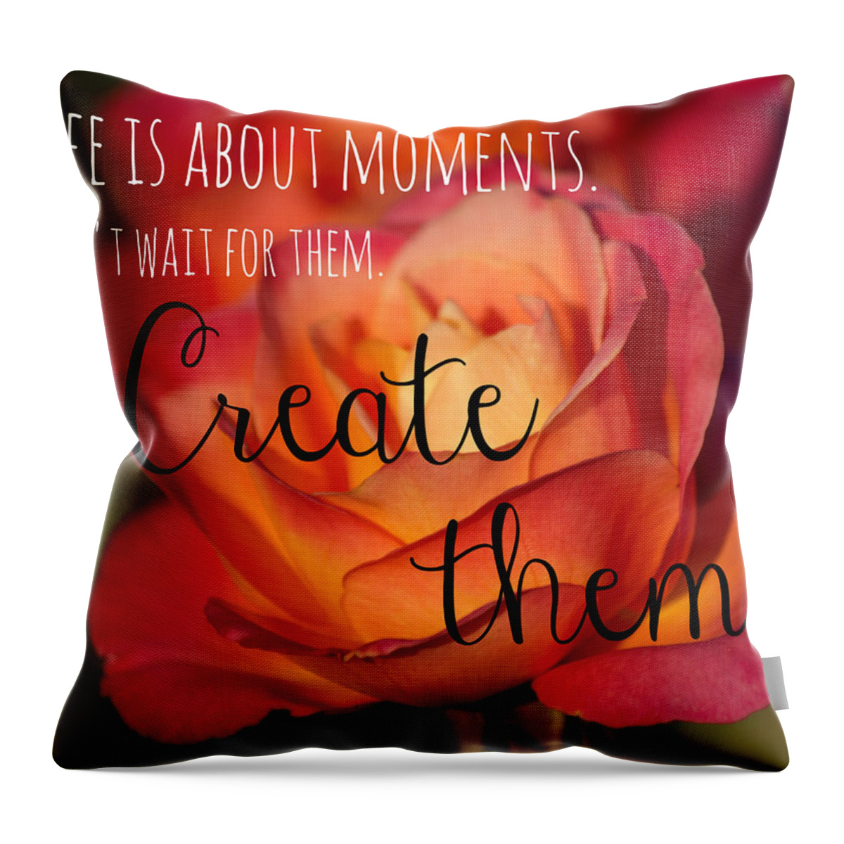 Inspiration Throw Pillow featuring the photograph Life is About Moments by Teresa Wilson