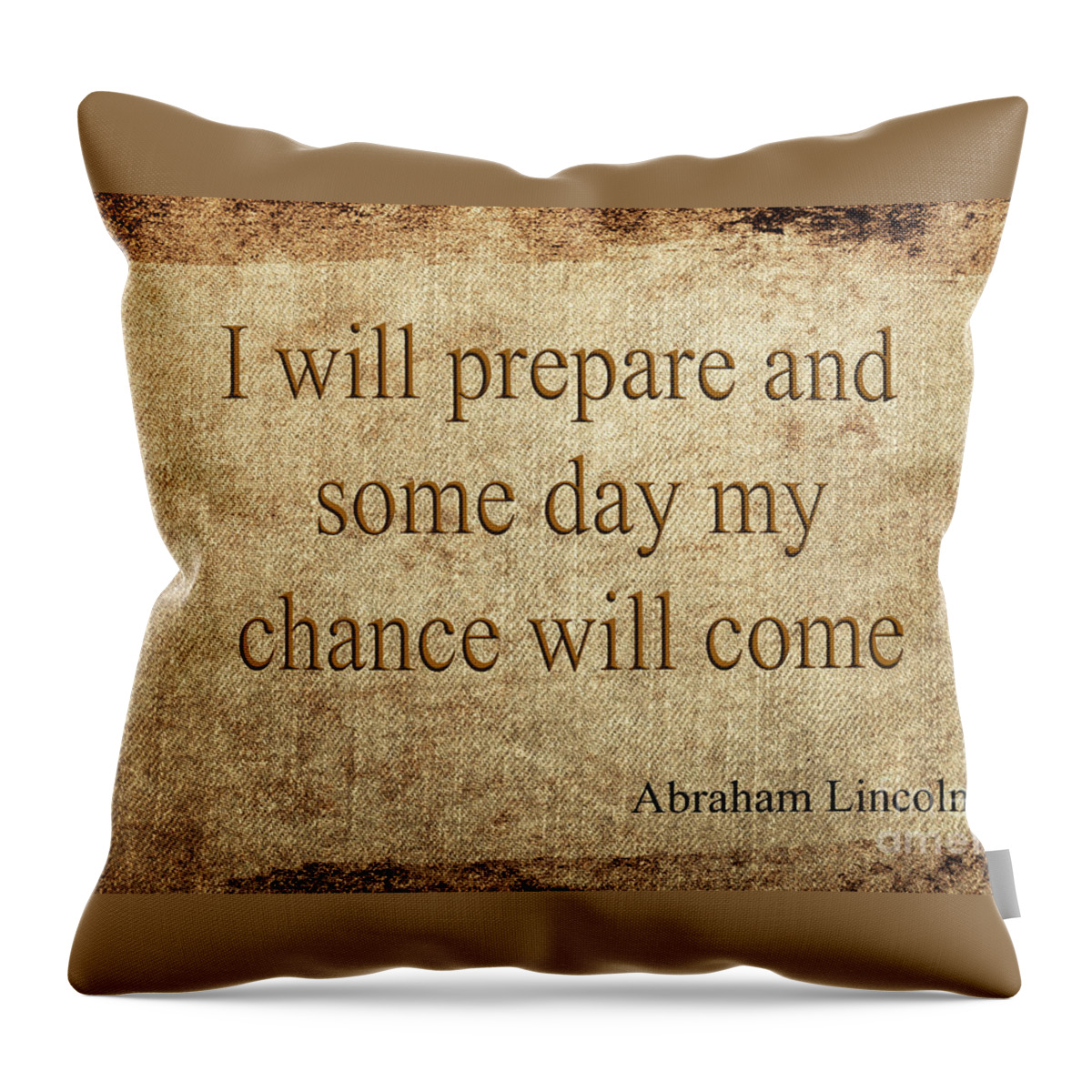 Quote Throw Pillow featuring the mixed media Abraham Lincoln #6 by Ed Taylor