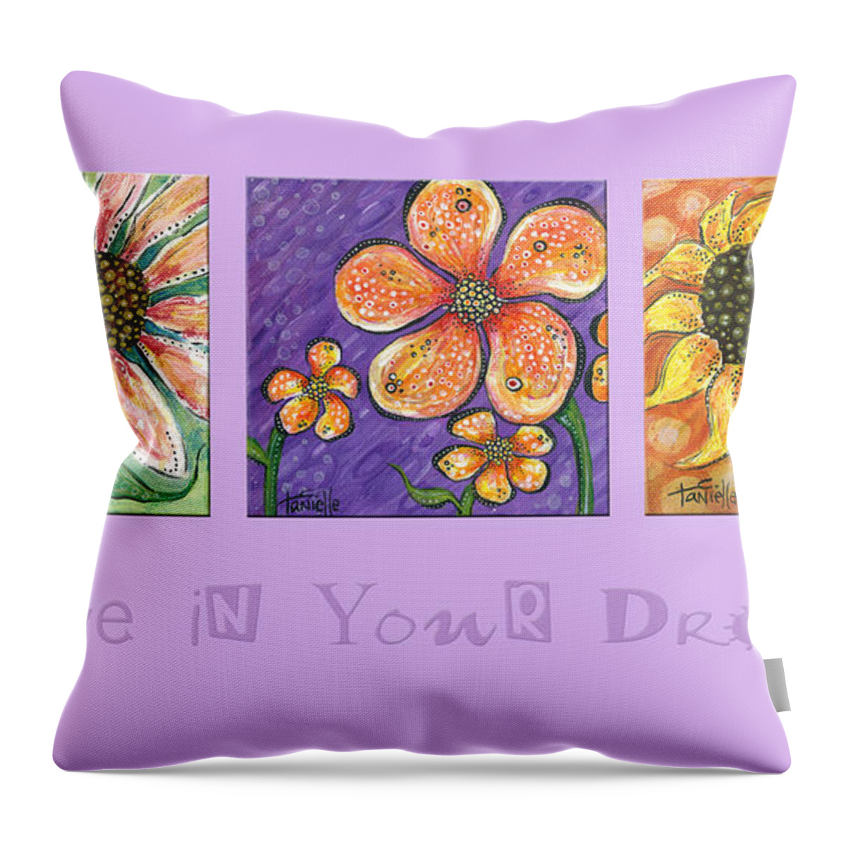Floral Paintings Throw Pillow featuring the painting Believe in Your Dreams by Tanielle Childers