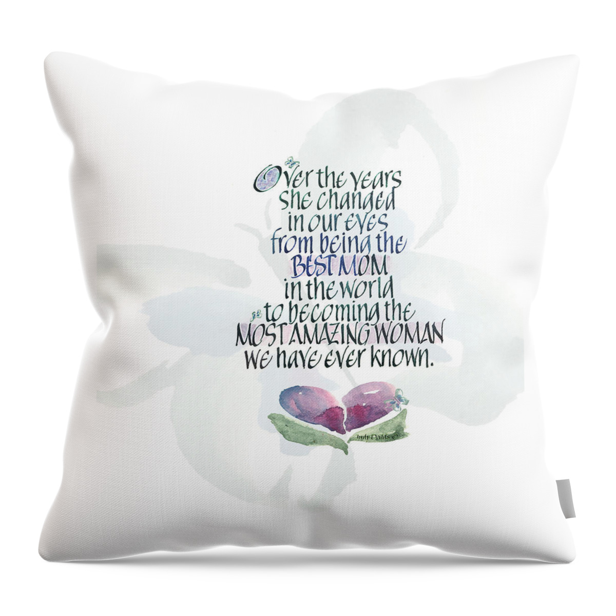 Achievement Throw Pillow featuring the painting Best Mom by Judy Dodds