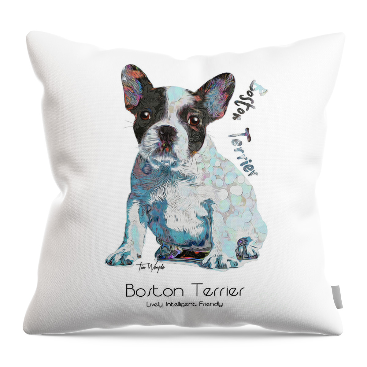 Boston Terrier Throw Pillow featuring the digital art Boston Terrier Pop Art by Tim Wemple