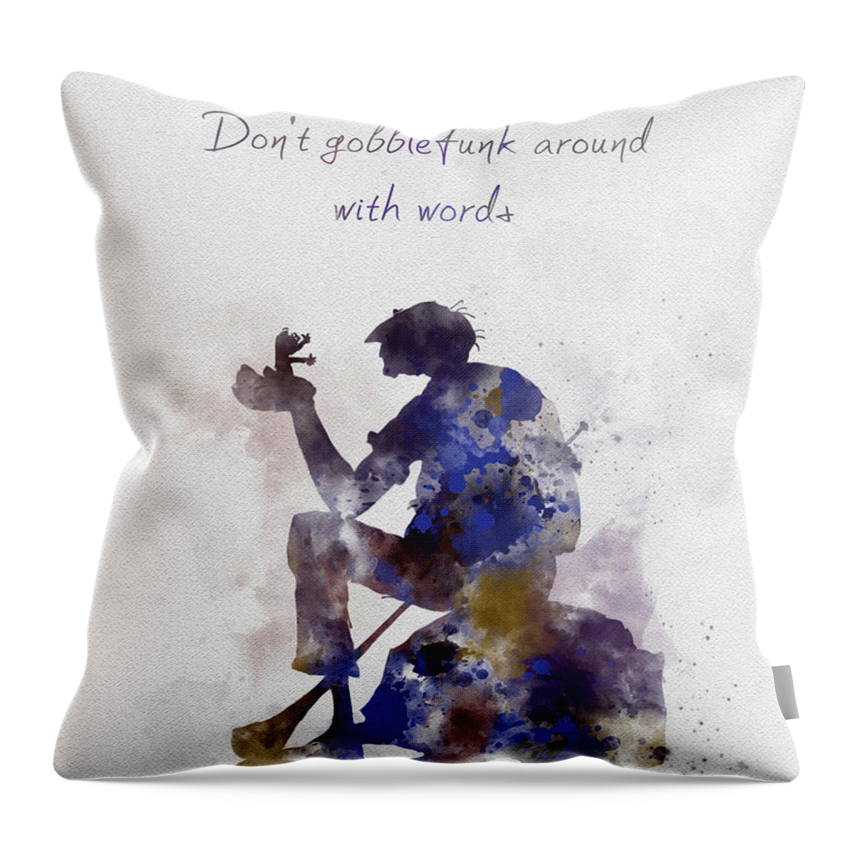 The Bfg Throw Pillow featuring the mixed media Don't gobblefunk around with words by My Inspiration