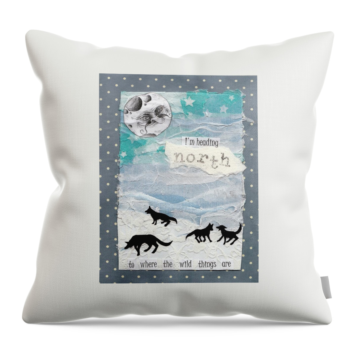 Holly Brook Illustration Moon Wolf Snow Ice Collage Throw Pillow featuring the mixed media Heading North by Sylvie Boersma