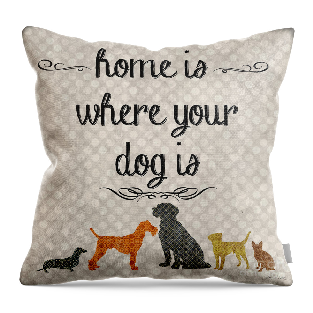 Wall Art Throw Pillow featuring the painting Home Is Where Your Dog Is-JP3039 by Jean Plout