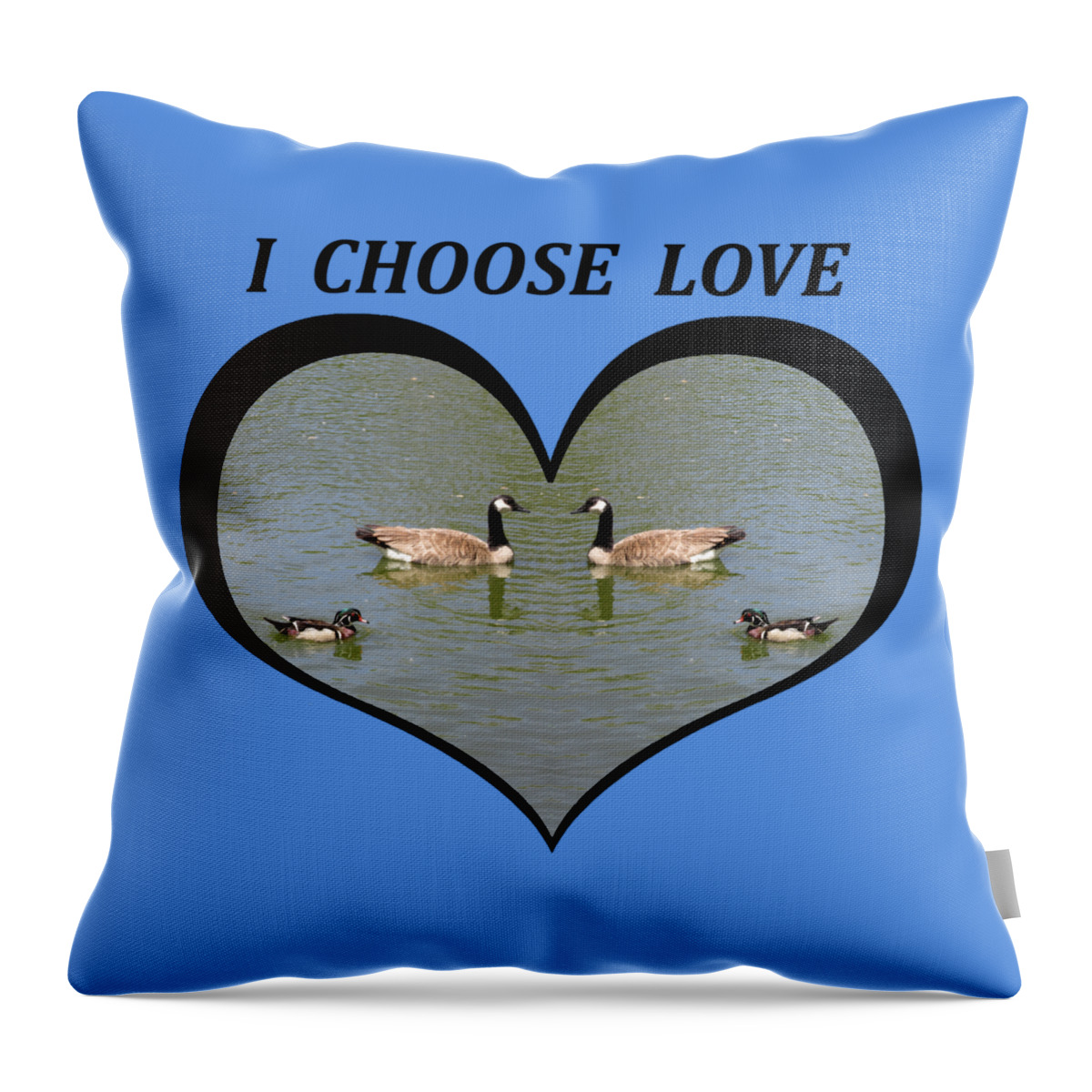 Love Throw Pillow featuring the digital art I Choose Love with a Spoonbill Duck and Geese on a pond in a Heart by Julia L Wright