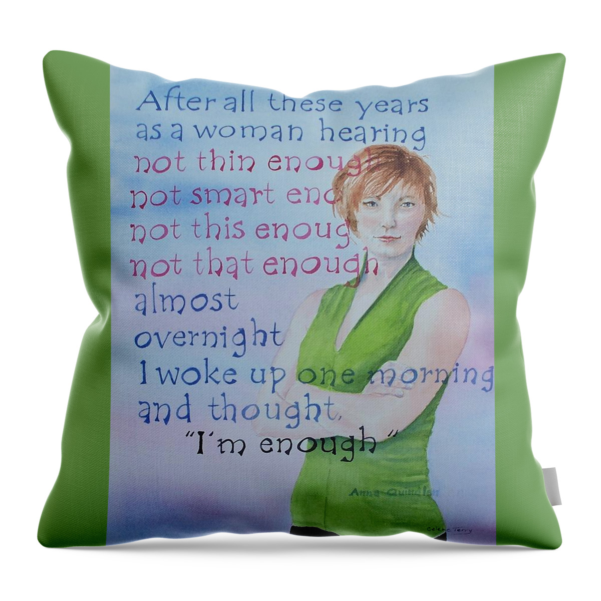 Woman Throw Pillow featuring the painting I'm Enough by Celene Terry