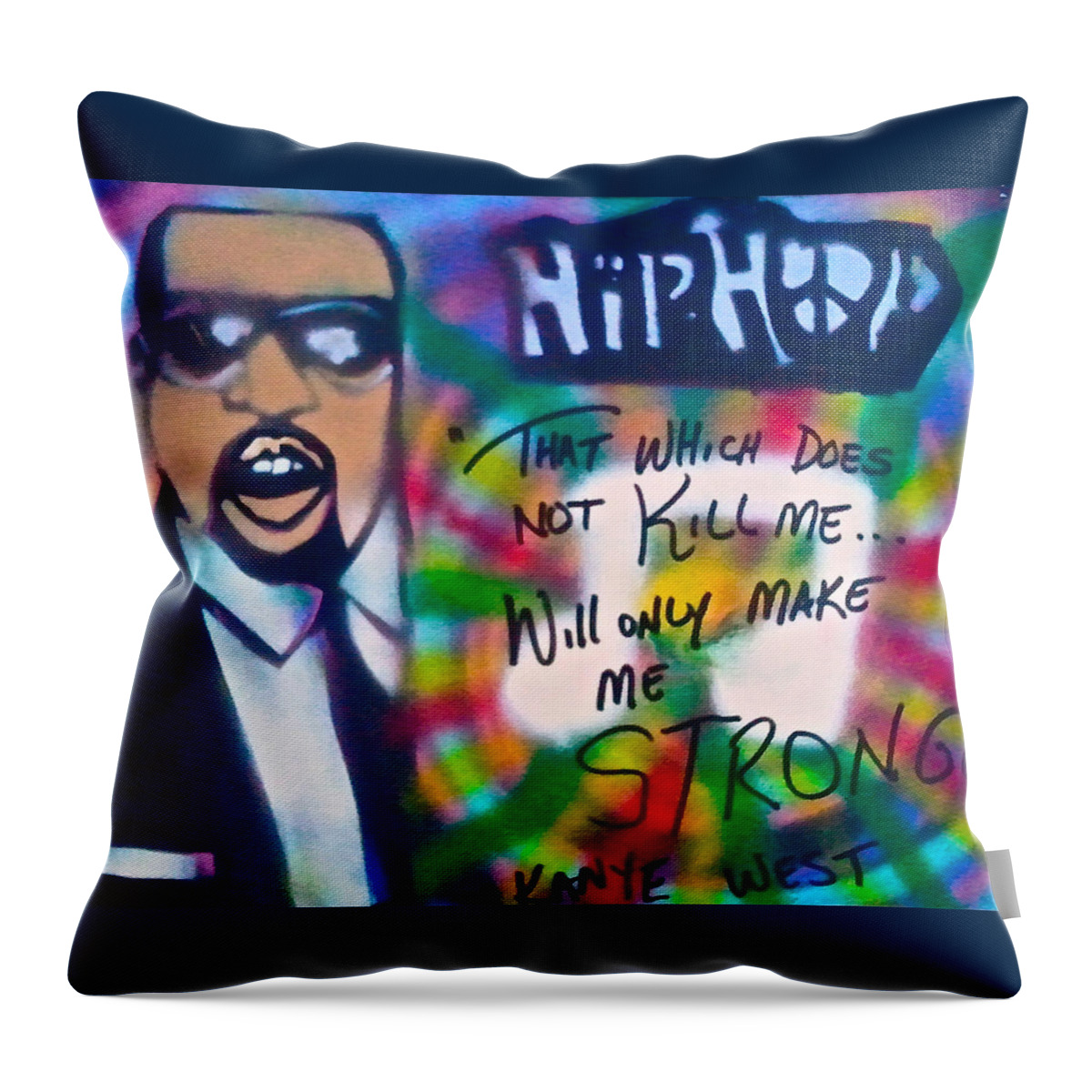 Hip Hop Throw Pillow featuring the painting Kanye West Stronger by Tony B Conscious