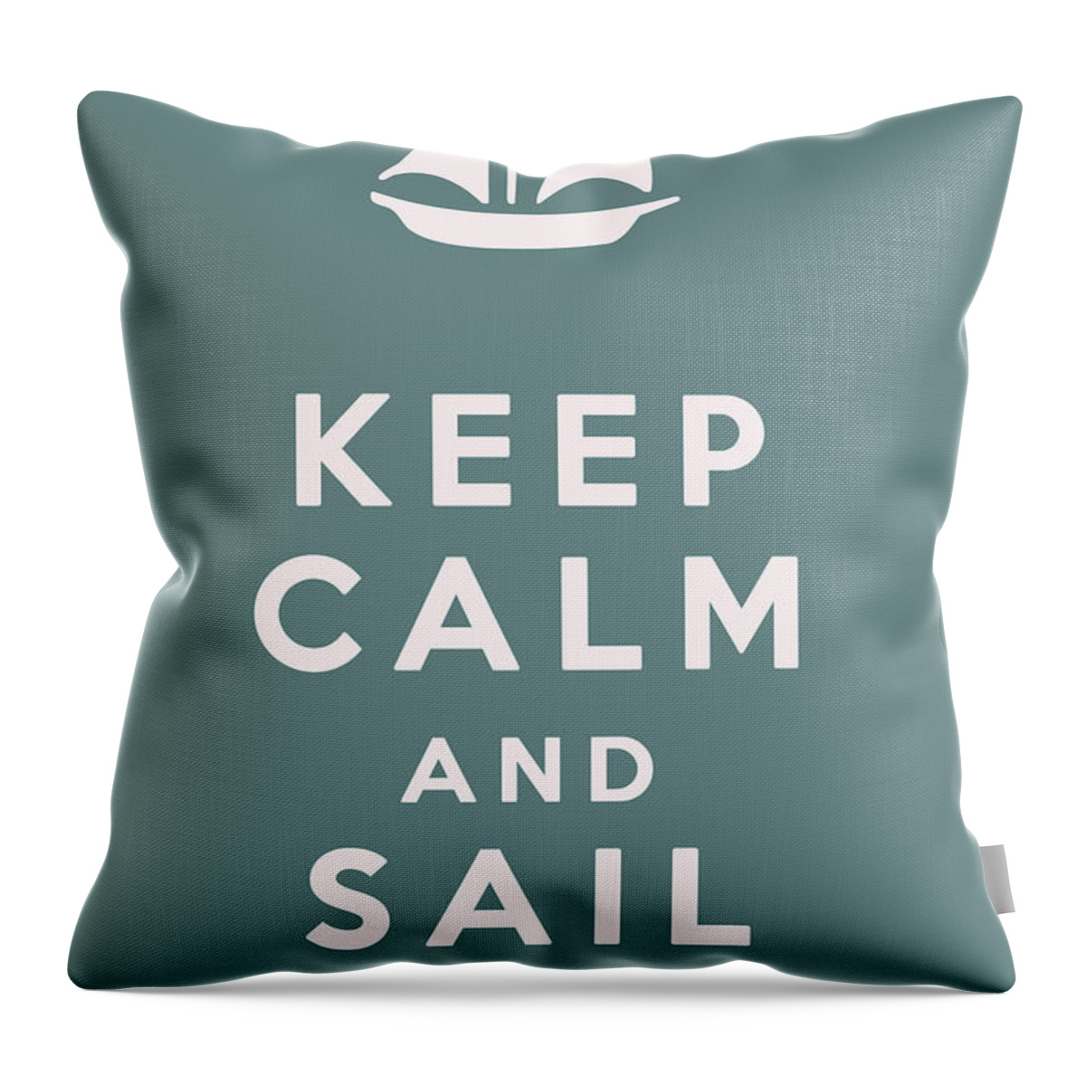 Keep Calm And Sail On Throw Pillow featuring the digital art Keep Calm and Sail On by Georgia Clare