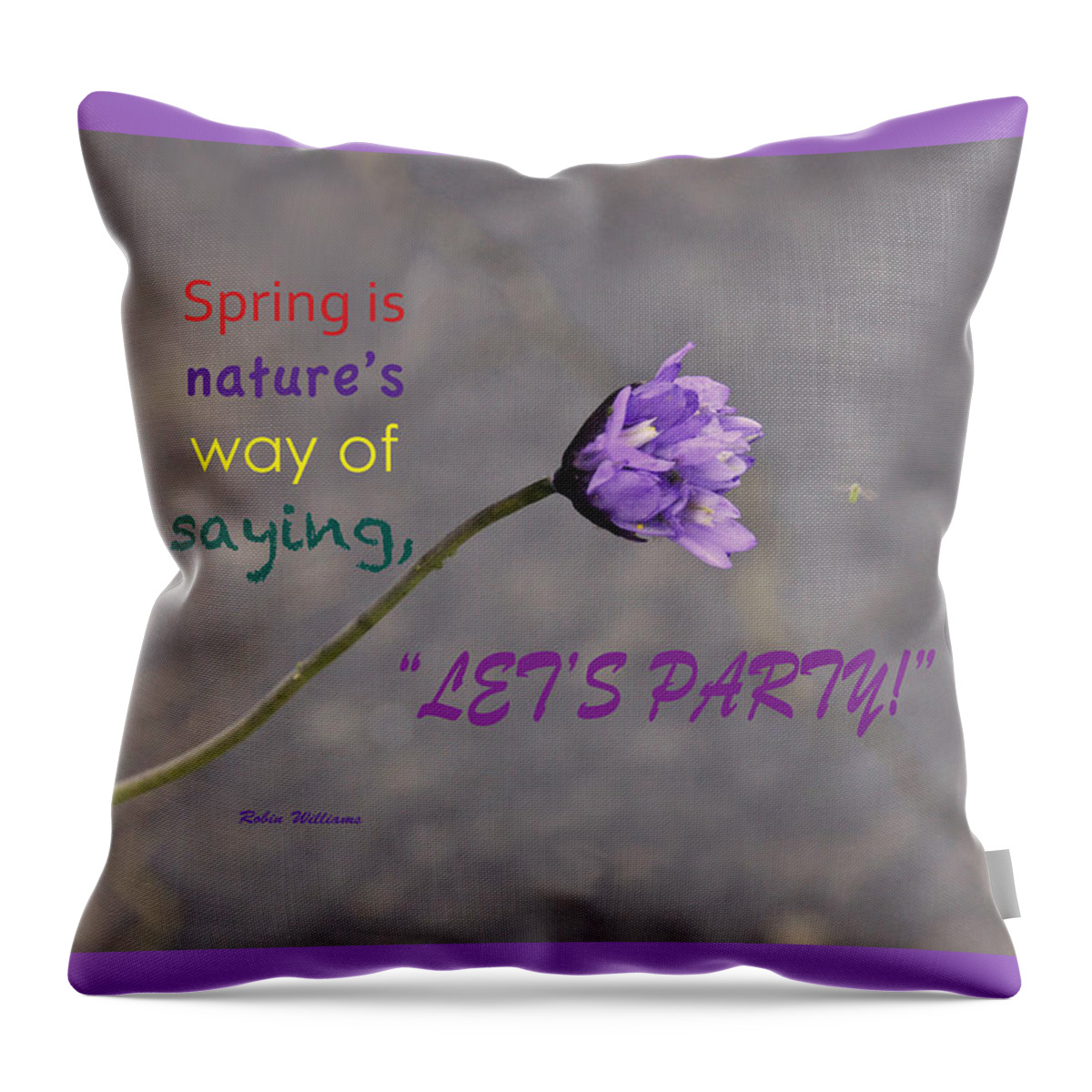 Spring Throw Pillow featuring the photograph Let Us Party by Debby Pueschel