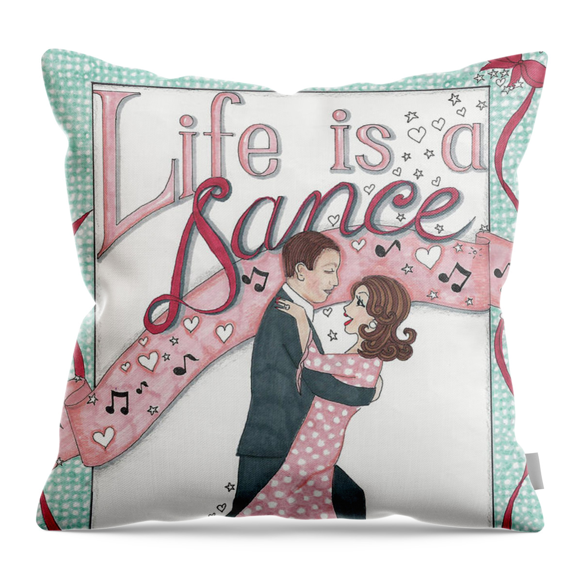 Love Throw Pillow featuring the mixed media Life Is A Dance by Stephanie Hessler
