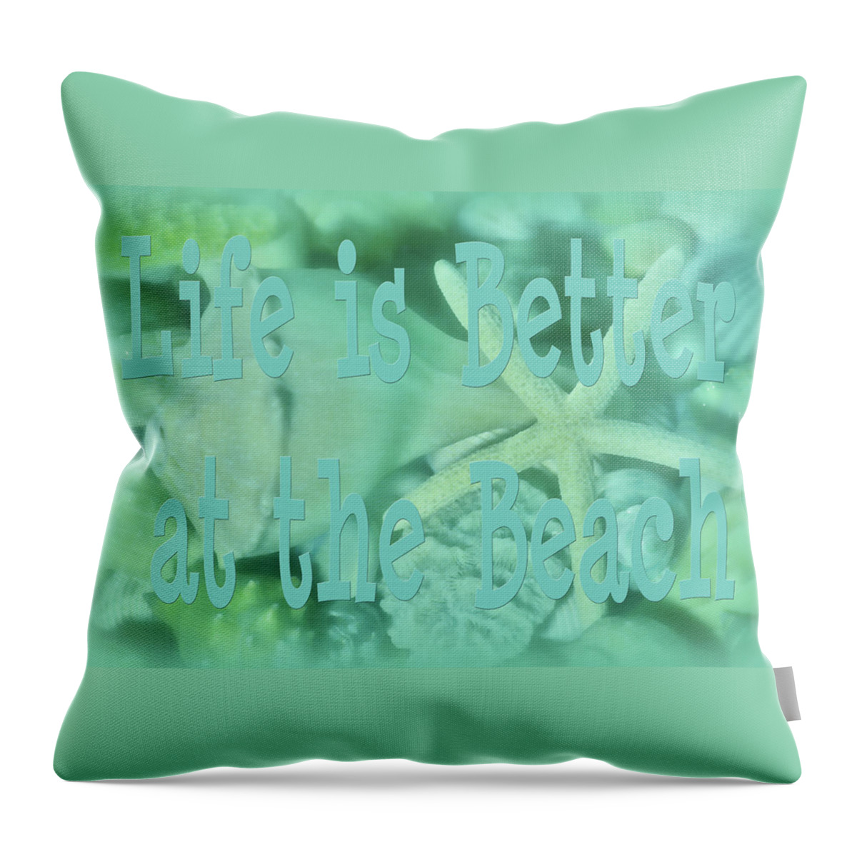 Life Is Better At The Beach Throw Pillow featuring the photograph Life is Better at the Beach by Angie Tirado