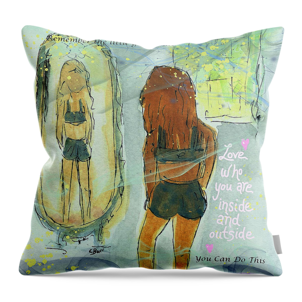 Girl Throw Pillow featuring the mixed media Love Who You Are by Claire Bull