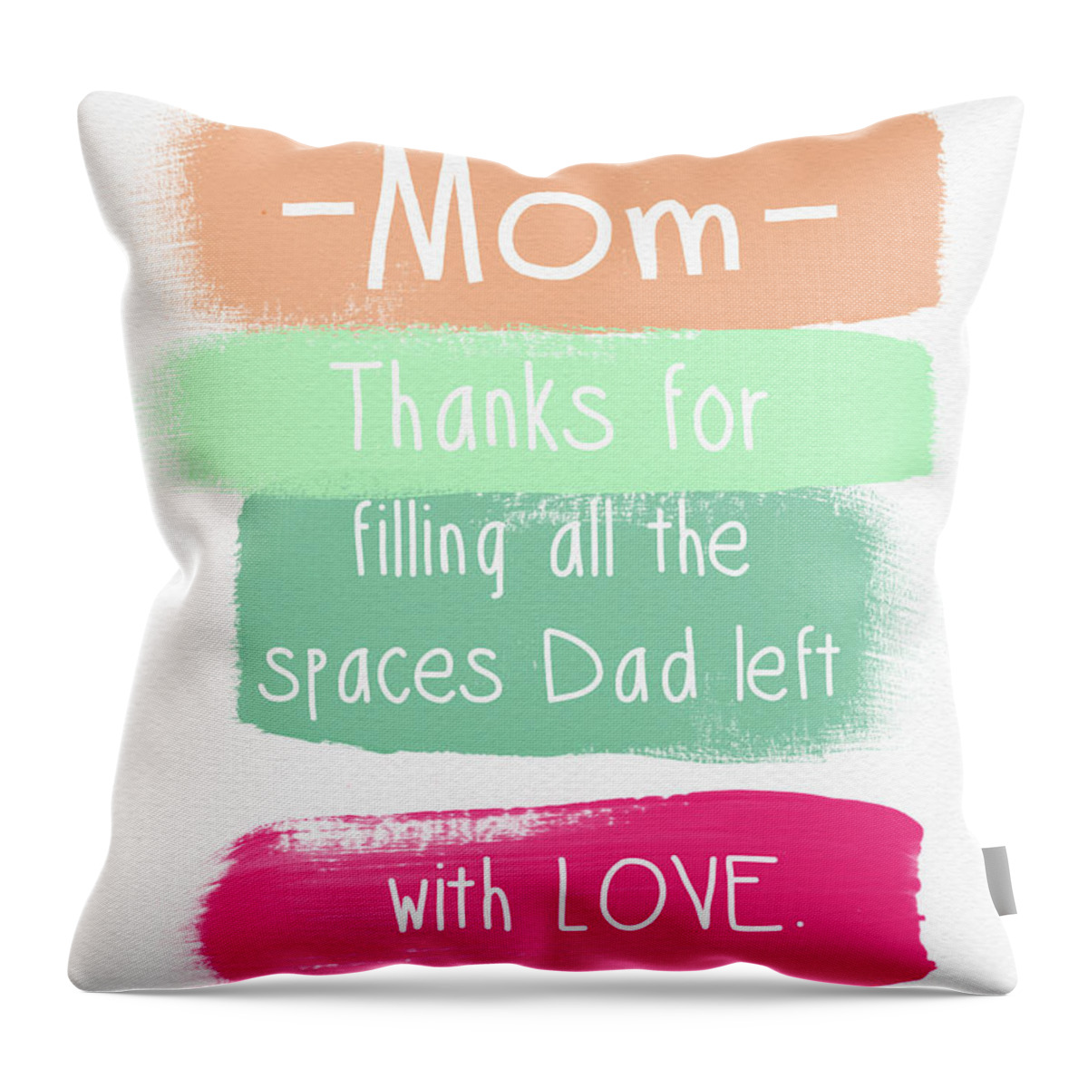 Father's Day Card For Mom Throw Pillow featuring the digital art Mom On Father's Day- Greeting Card by Linda Woods