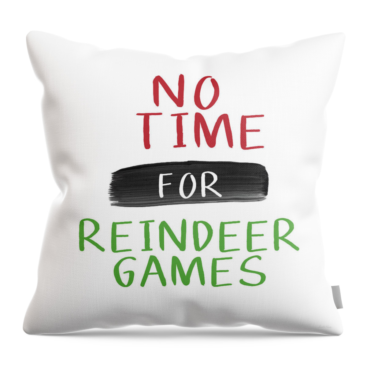 Christmas Throw Pillow featuring the digital art No Time For Reindeer Games- Art by Linda Woods by Linda Woods