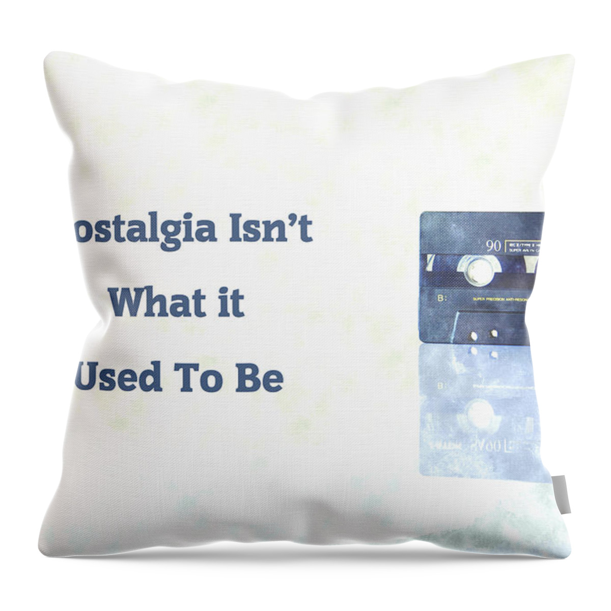 Nostalgia Isn�t What It Used To Be Throw Pillow featuring the digital art Nostalgia Isnt What It Used To Be by Anthony Murphy