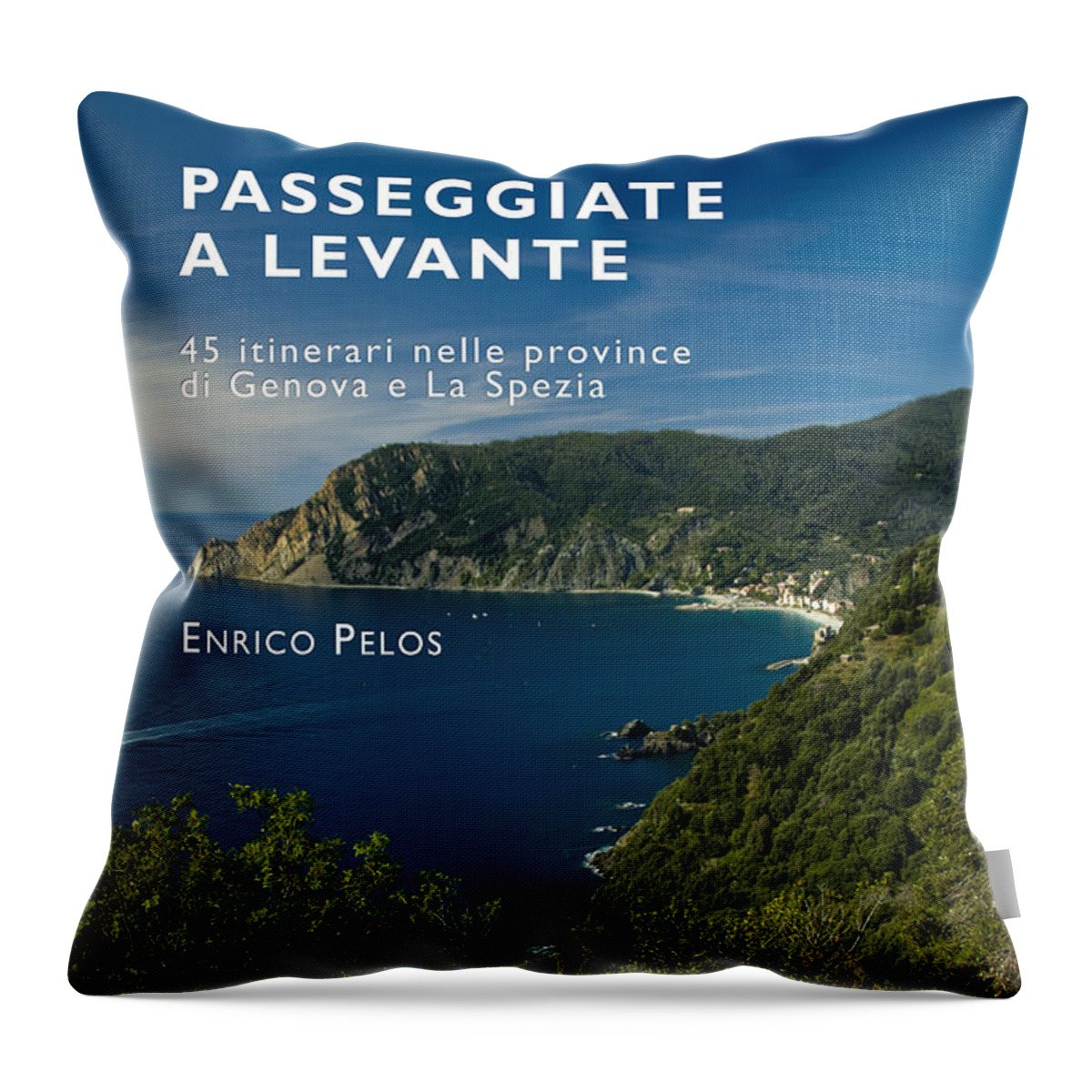 Passeggiate A Levante Throw Pillow featuring the photograph PASSEGGIATE A LEVANTE - THE BOOK by Enrico Pelos by Enrico Pelos