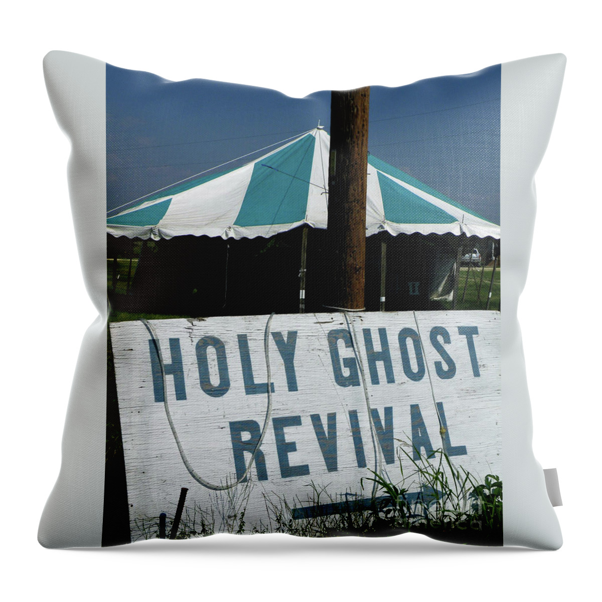 Gospel Throw Pillow featuring the photograph Revival Tent by Joe Pratt