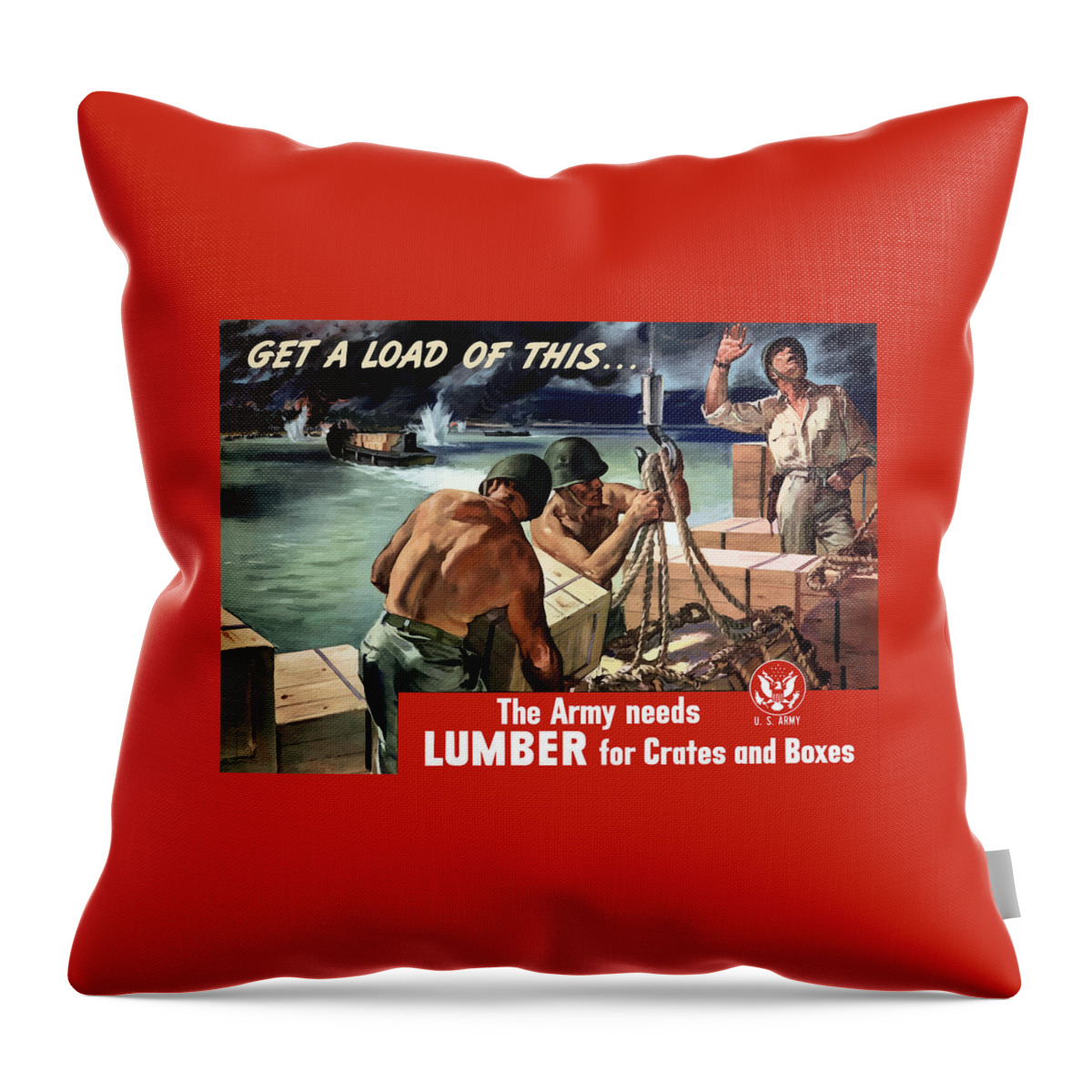 World War Ii Throw Pillow featuring the painting The Army Needs Lumber For Crates And Boxes by War Is Hell Store