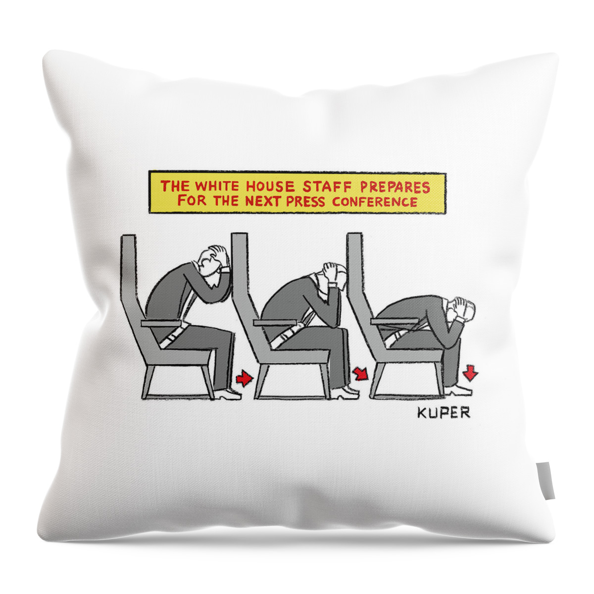 The White House Staff Prepares For The Next Press Conference Throw Pillow