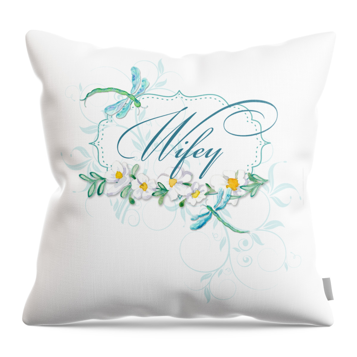 Wife Throw Pillow featuring the painting Wifey New Bride Dragonfly w Daisy Flowers n Swirls by Audrey Jeanne Roberts