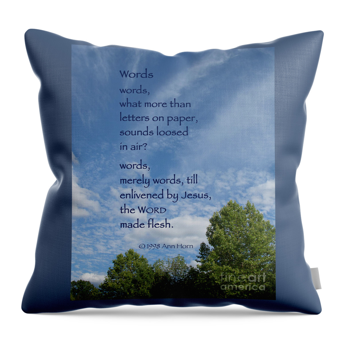 Blue Sky Throw Pillow featuring the photograph Words by Ann Horn