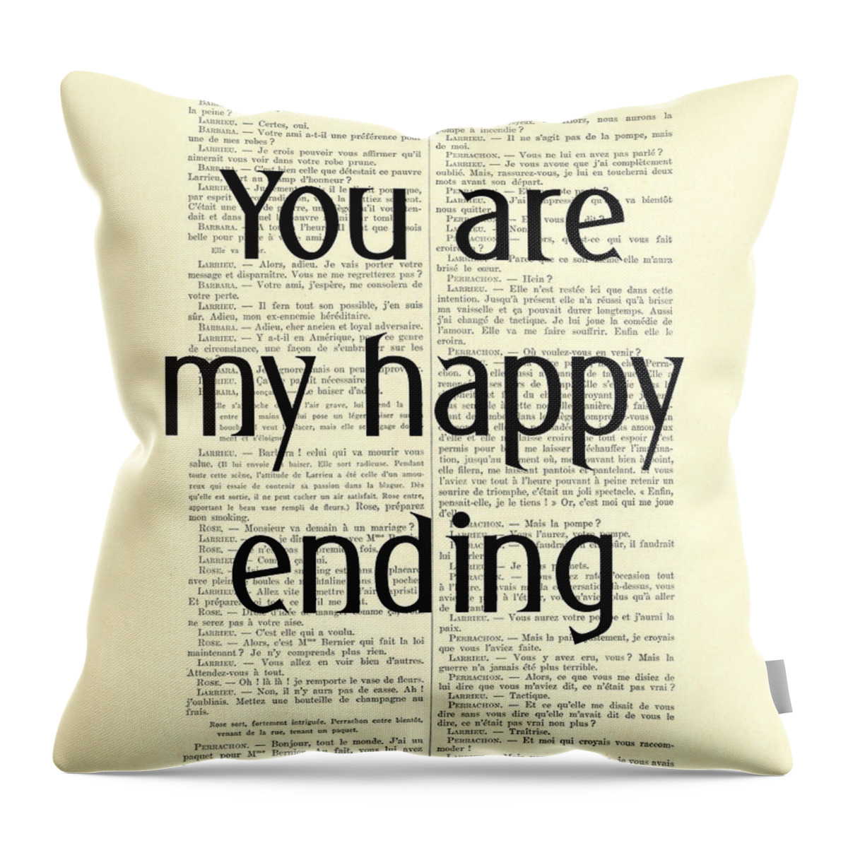 Typography Throw Pillow featuring the digital art You Are My Happy Ending by Madame Memento