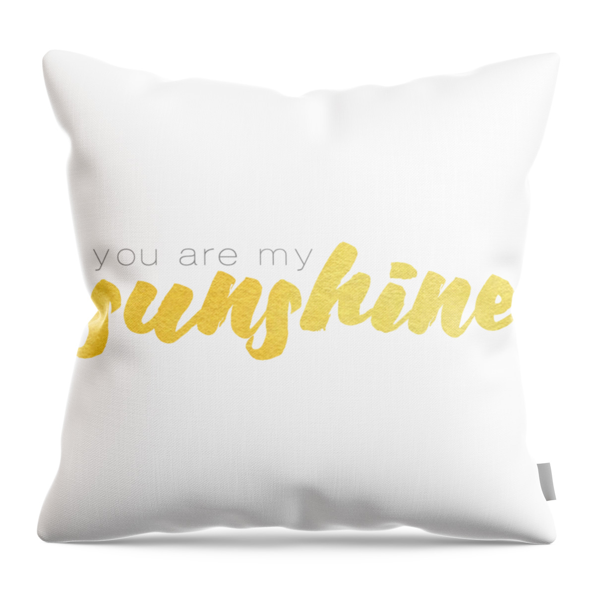 You Are My Sunshine Throw Pillow featuring the digital art You are my sunshine by Laura Kinker