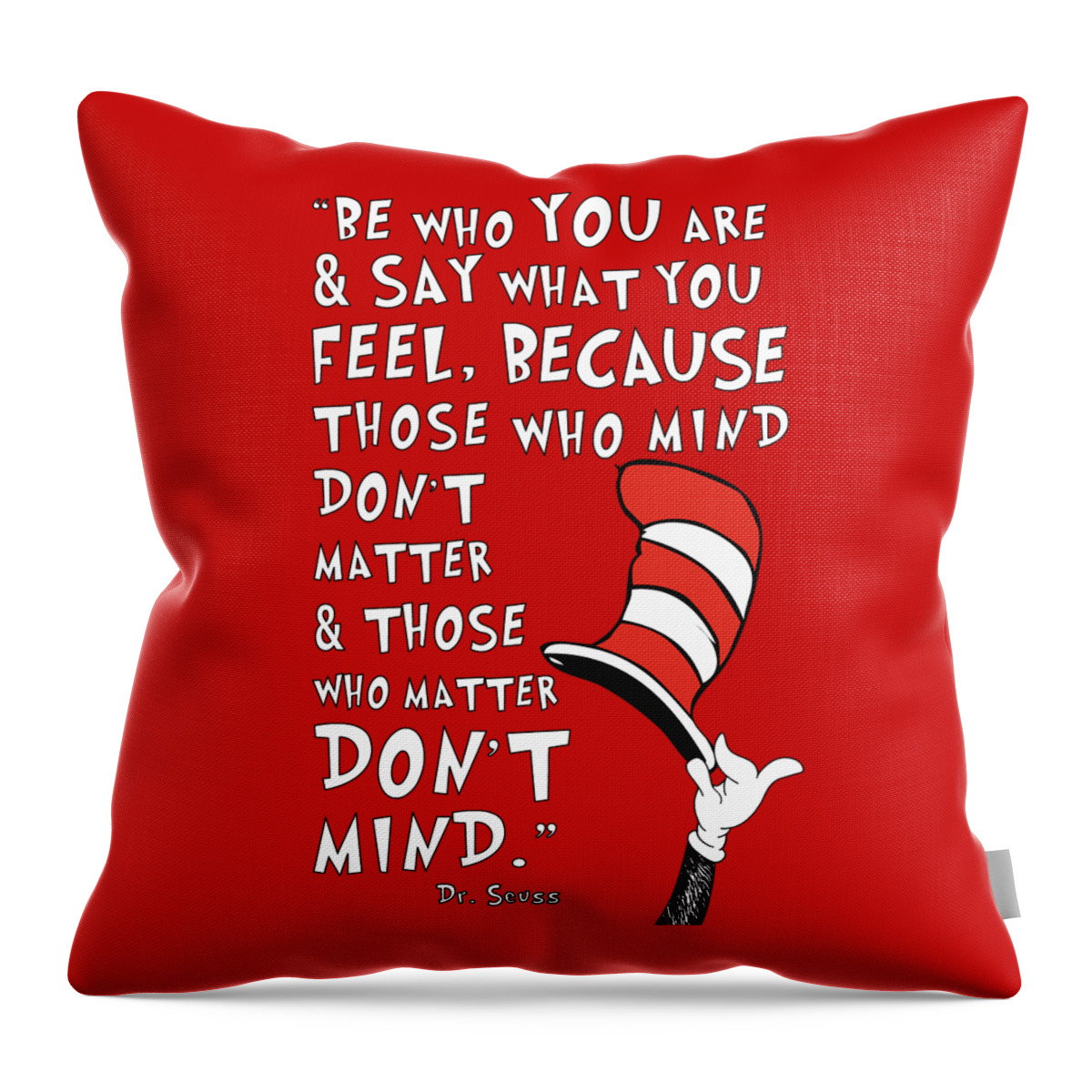 Be Who You Are And Say What You Feel Throw Pillow featuring the mixed media You by Nancy Ingersoll