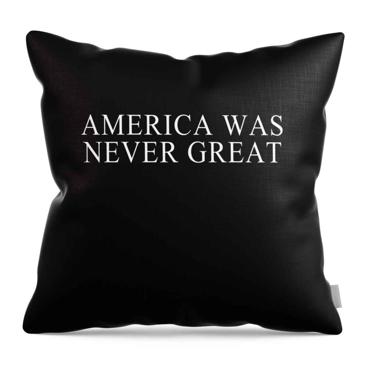 Cool Throw Pillow featuring the digital art America Was Never Great #1 by Flippin Sweet Gear