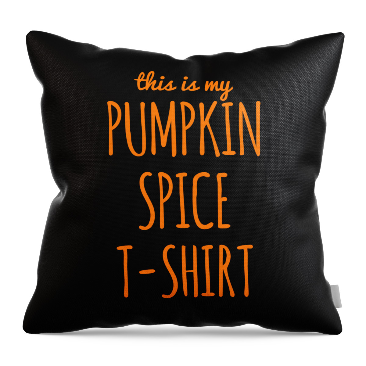 Cool Throw Pillow featuring the digital art This Is My Pumpkin Spice #1 by Flippin Sweet Gear